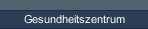 Gesundheitszentrum
